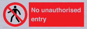 No unauthorised entry
